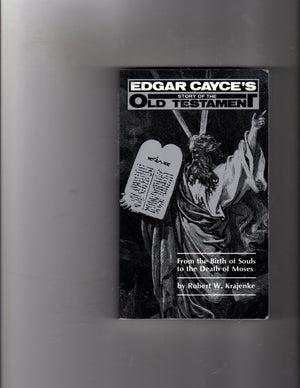 Edgar Cayces Story Of The Old Testament From The Birth Of Souls To The Death Of Moses,Used