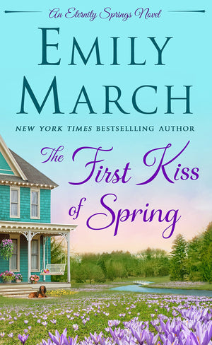 The First Kiss of Spring: An Eternity Springs Novel (Eternity Springs, 14),Used