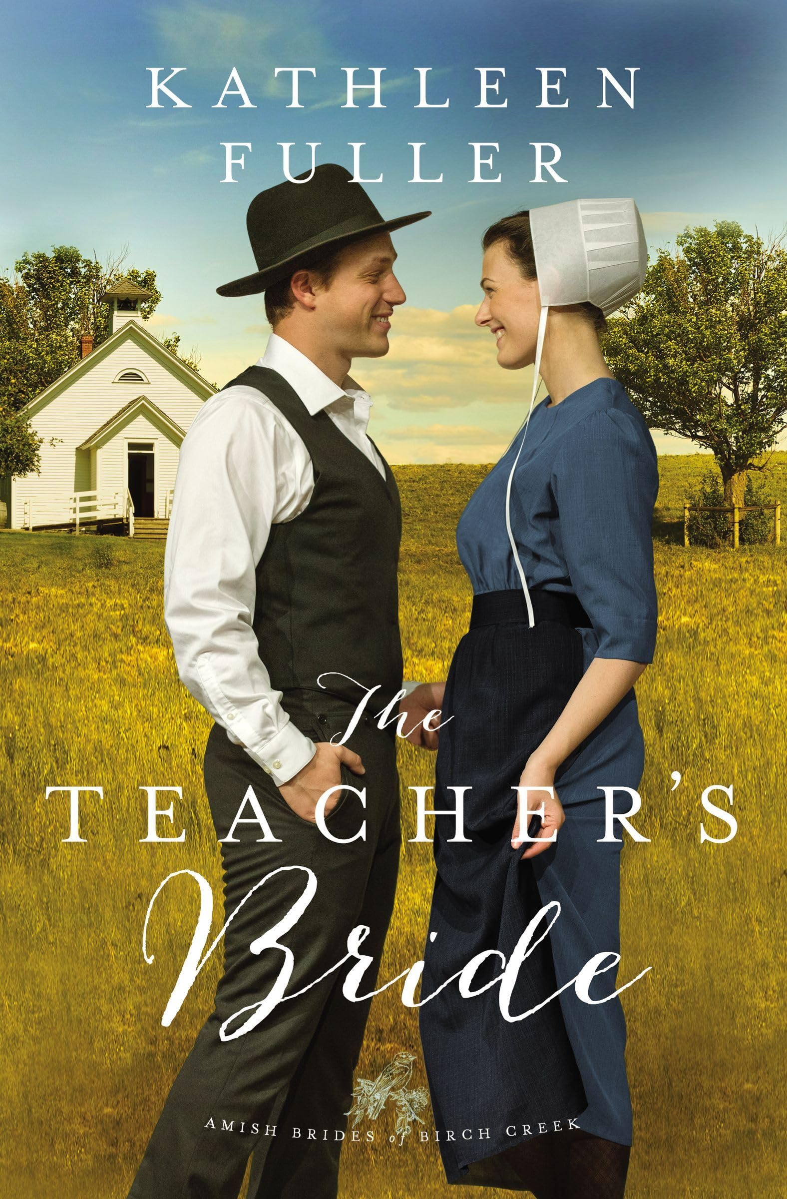 The Teacher's Bride (An Amish Brides of Birch Creek Novel),New