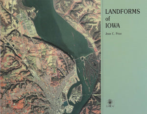 Landforms Of Iowa (Bur Oak Book),New