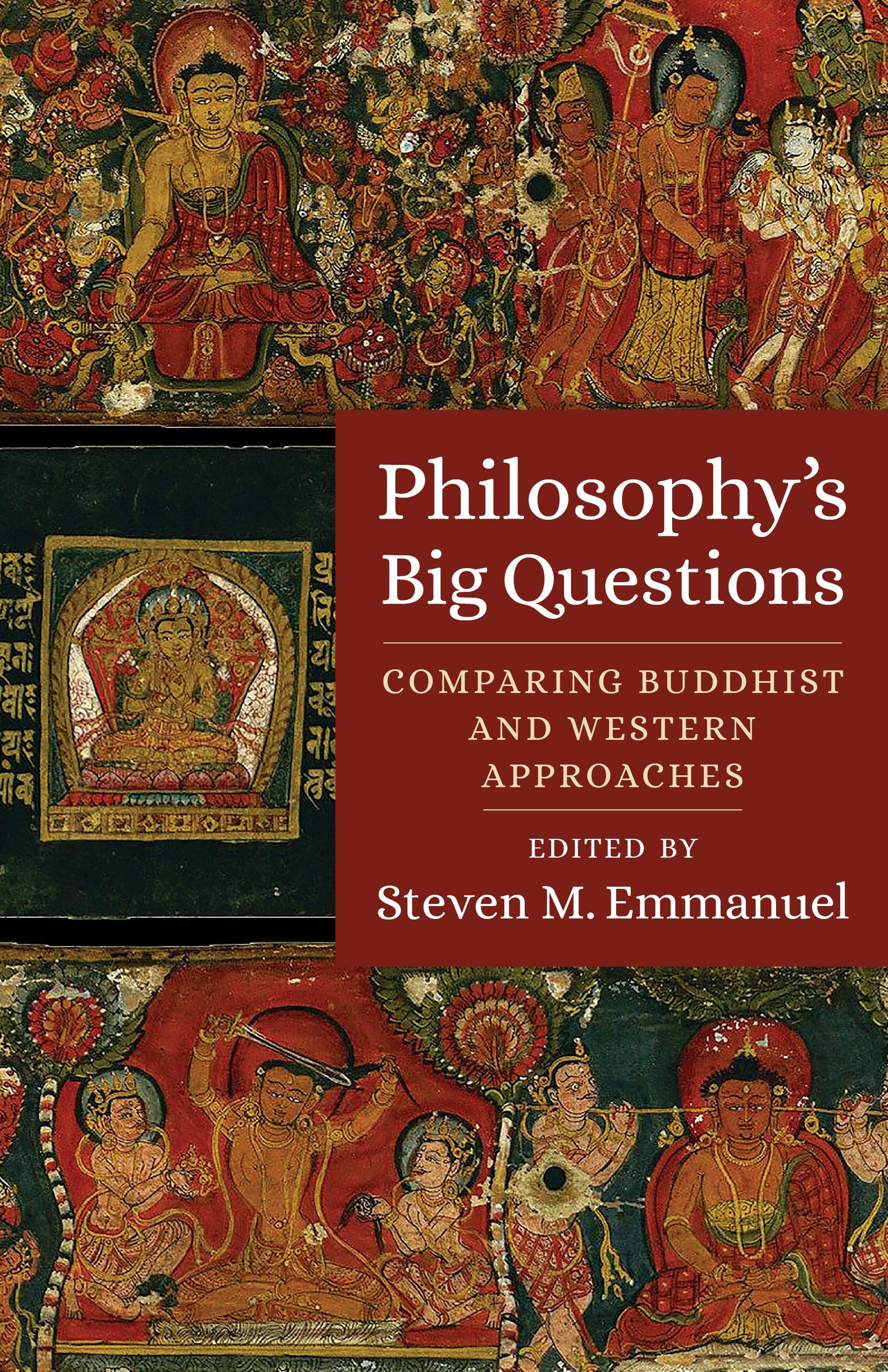 Philosophy's Big Questions: Comparing Buddhist and Western Approaches,Used