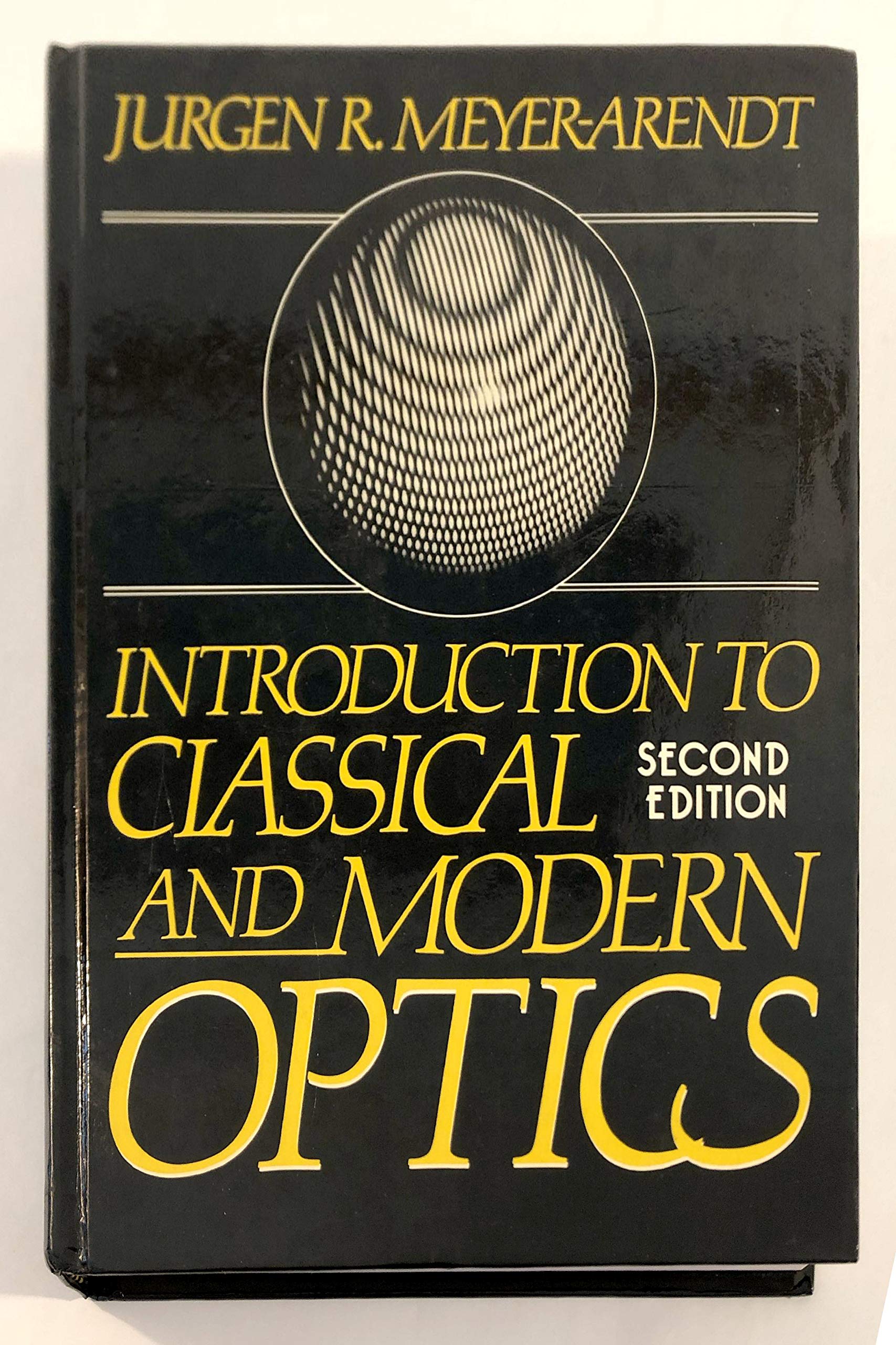 Introduction to Classical and Modern Optics