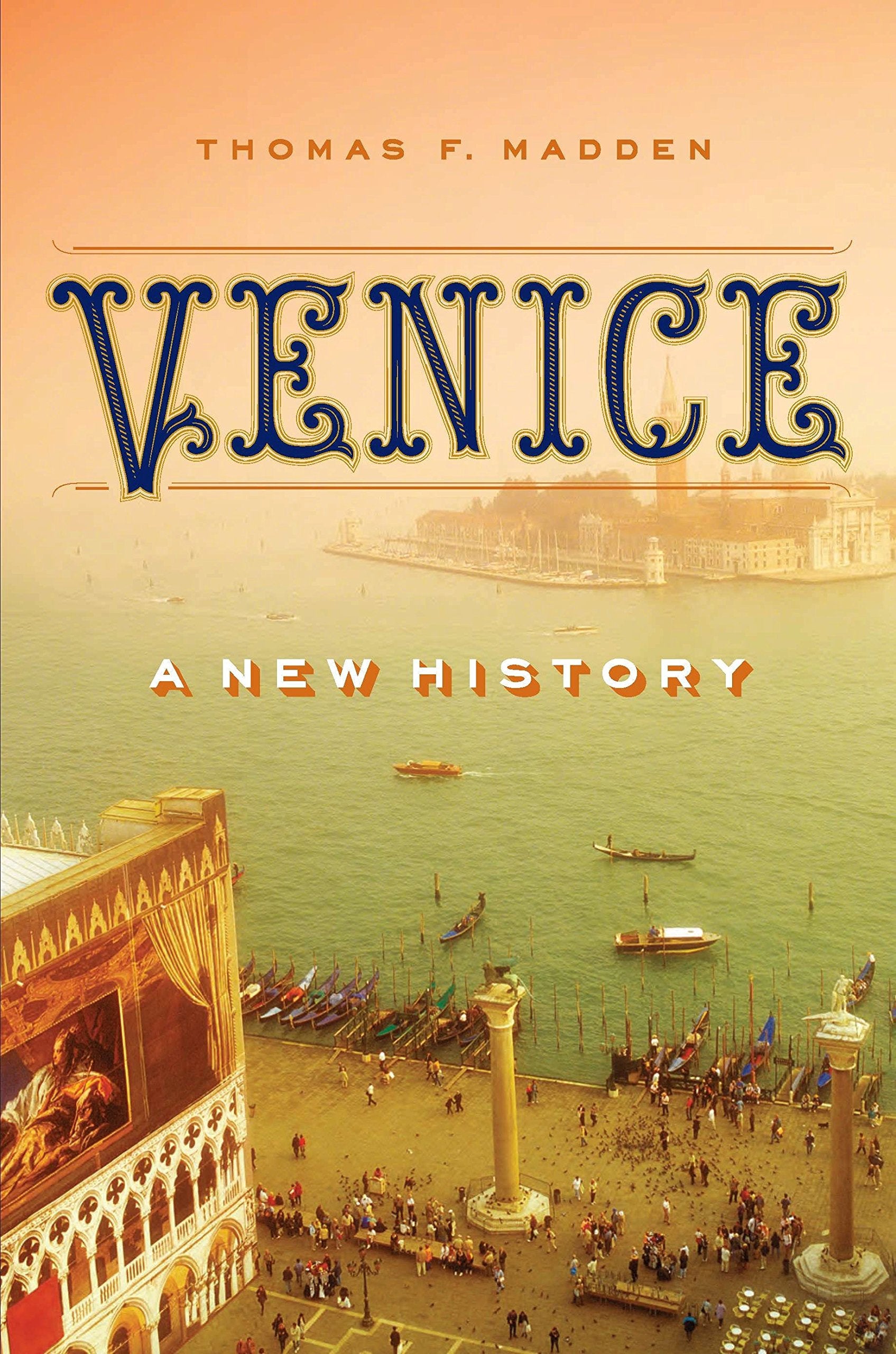 Venice: A New History,Used