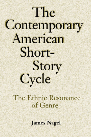 The Contemporary American Shortstory Cycle: The Ethnic Resonance Of Genre,New