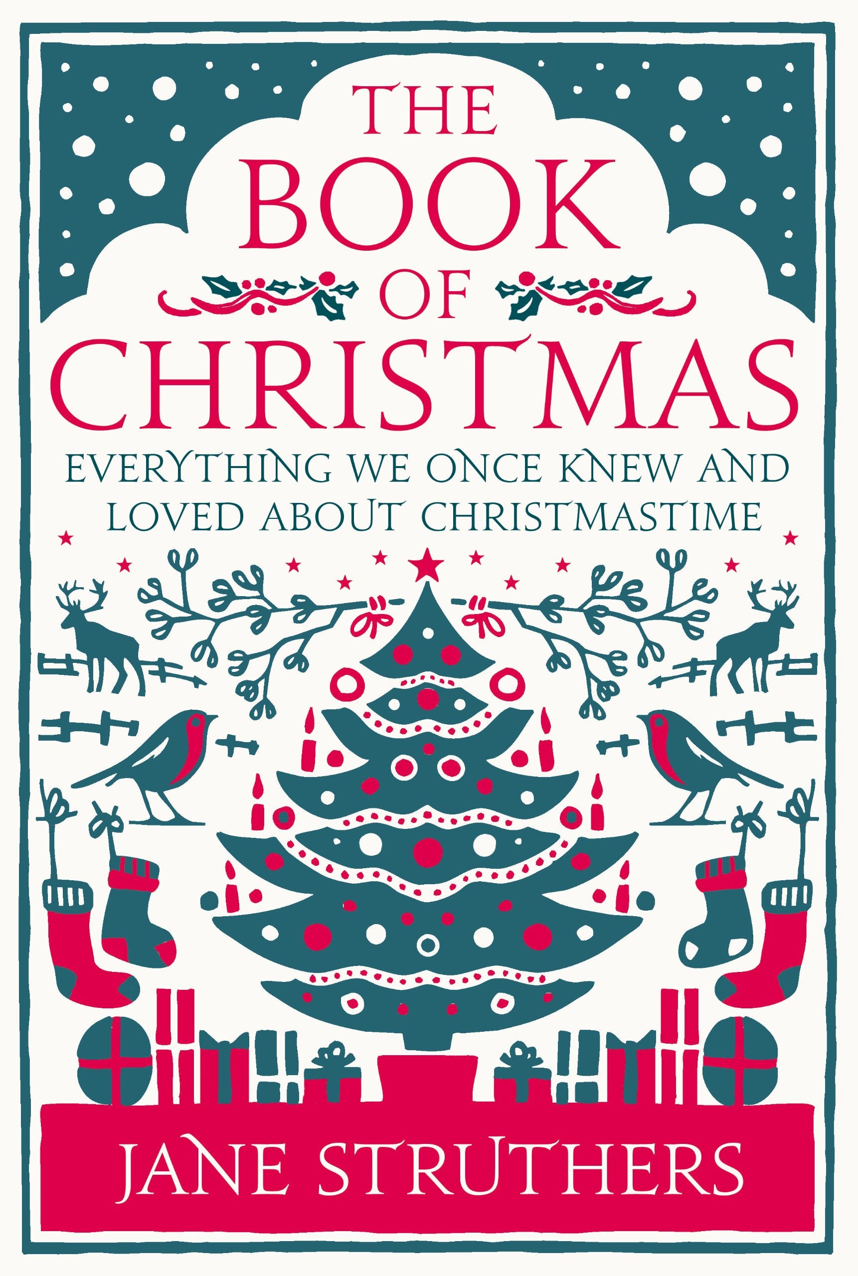 The Book of Christmas: Everything We Once Knew and Loved About Christmastime,Used