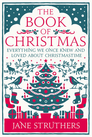 The Book of Christmas: Everything We Once Knew and Loved About Christmastime,Used