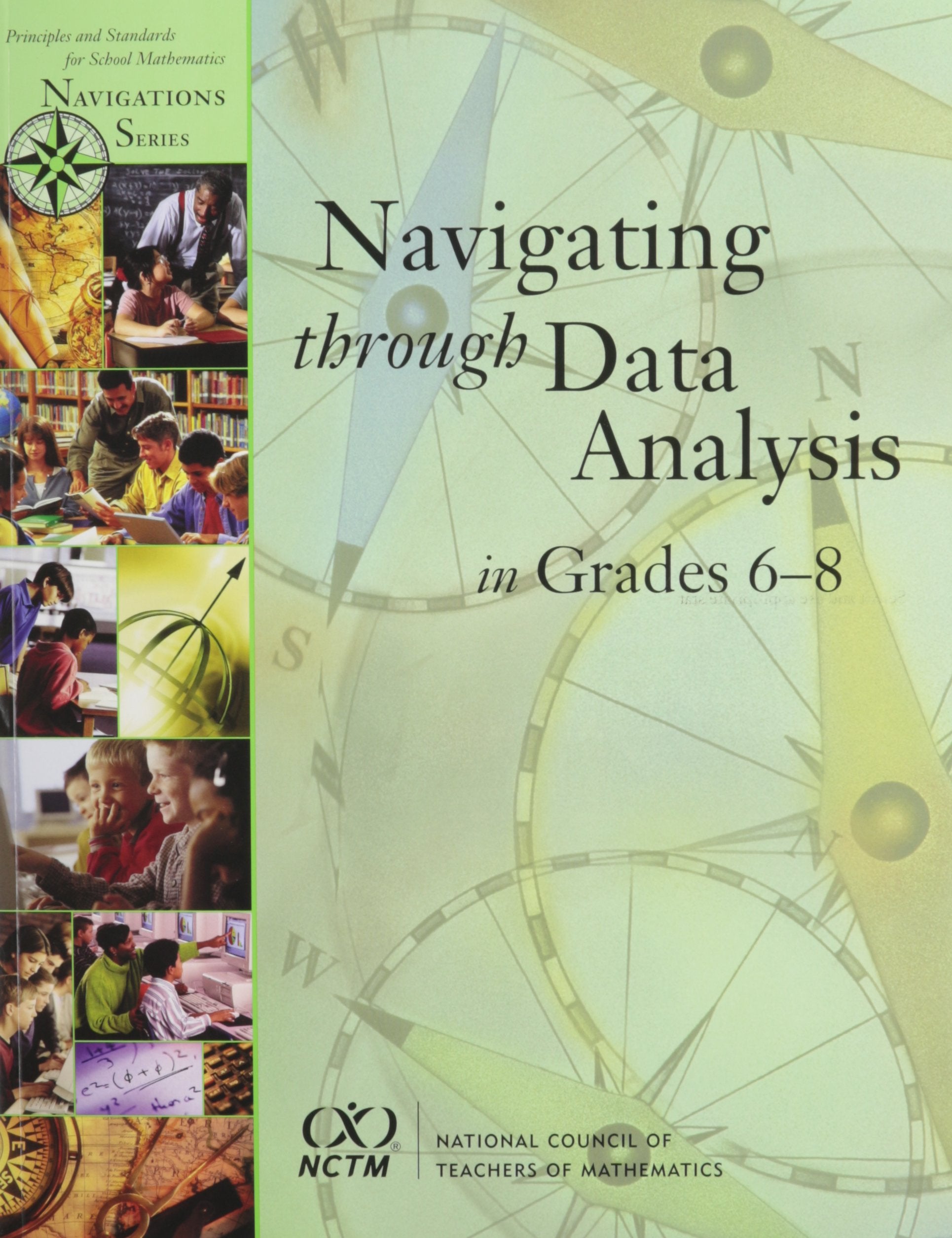 Navigating Through Data Analysis In Grades 68 (Principles And Standards For School Mathematics Navigations),Used