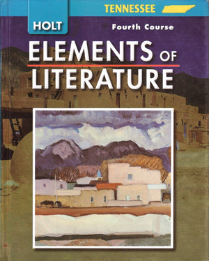 Elements Of Literature, Grade 10 Fourth Course: Holt Elements Of Literature Tennessee,Used