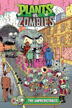 Plants Vs. Zombies Volume 22: The Unpredictables,New