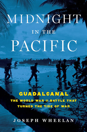 Midnight in the Pacific: Guadalcanal  The World War II Battle That Turned the Tide of War,Used