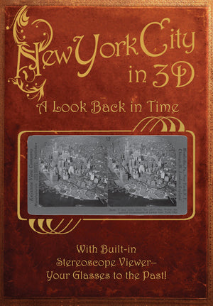 New York City in 3D: A Look Back in Time: With Builtin Stereoscope Viewer  Your Glasses to the Past!,New