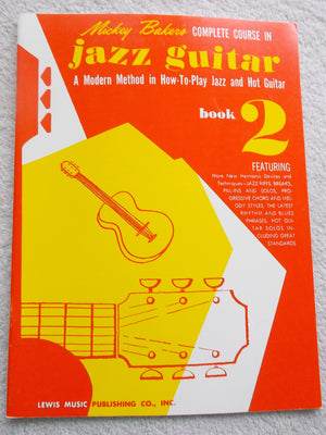 Mickey Baker's Complete Course in Jazz Guitar: Book 2,Used