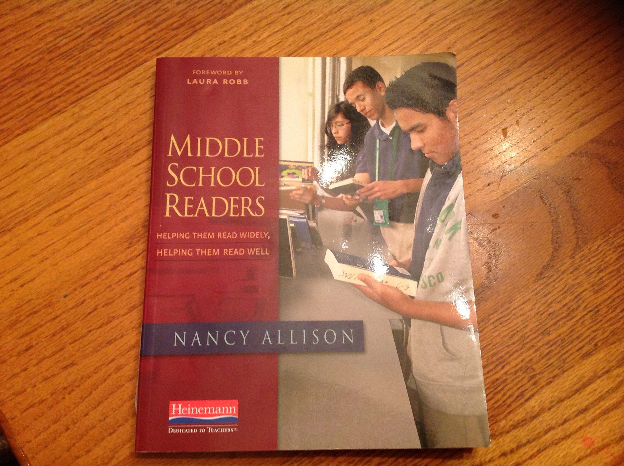 Middle School Readers: Helping Them Read Widely, Helping Them Read Well,Used