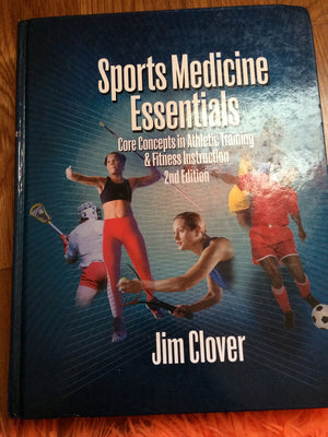 Sports Medicine Essentials: Core Concepts In Athletic Training & Fitness Instruction