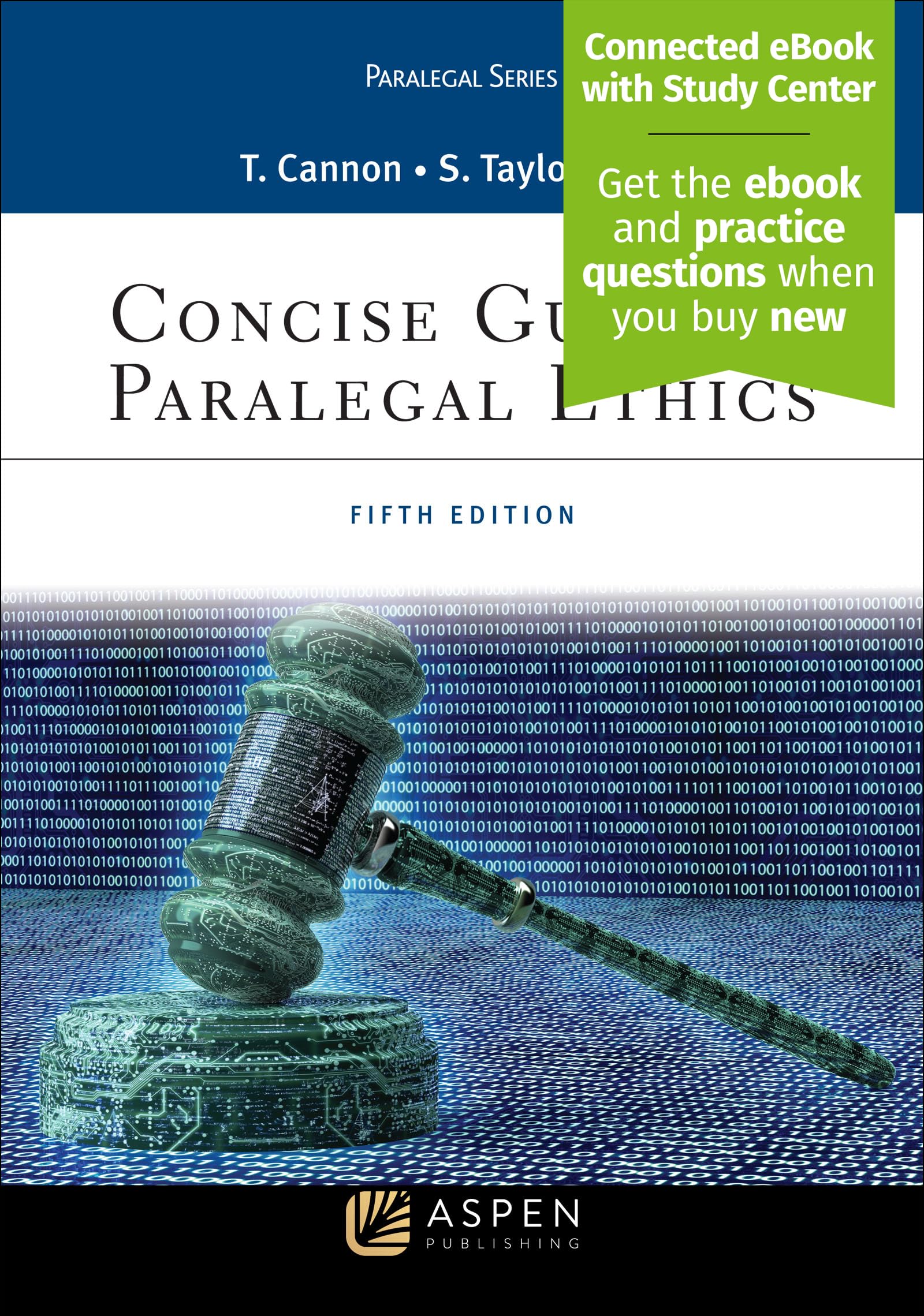 Concise Guide to Paralegal Ethics [Connected eBook with Study Center] (Aspen Paralegal Series),Used