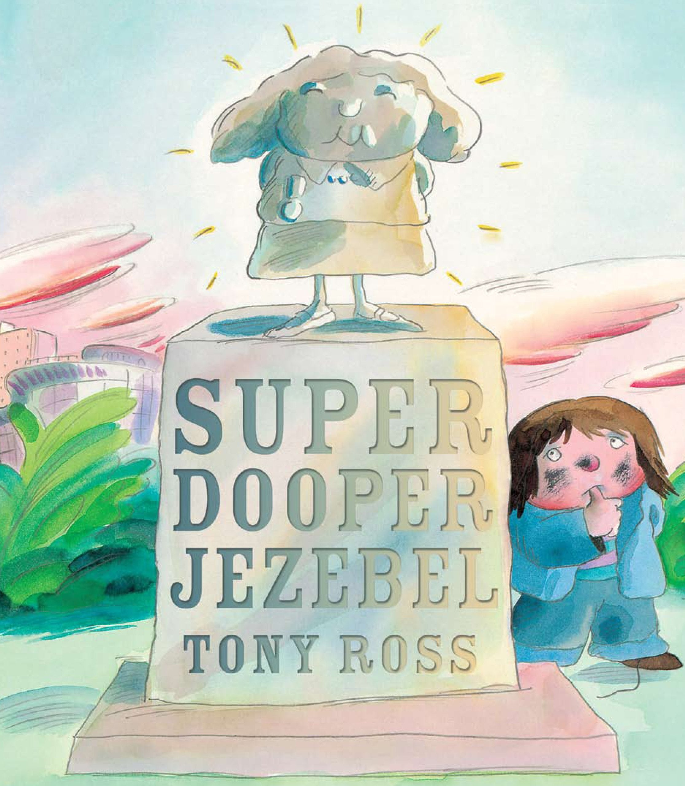 Super Dooper Jezebel,New