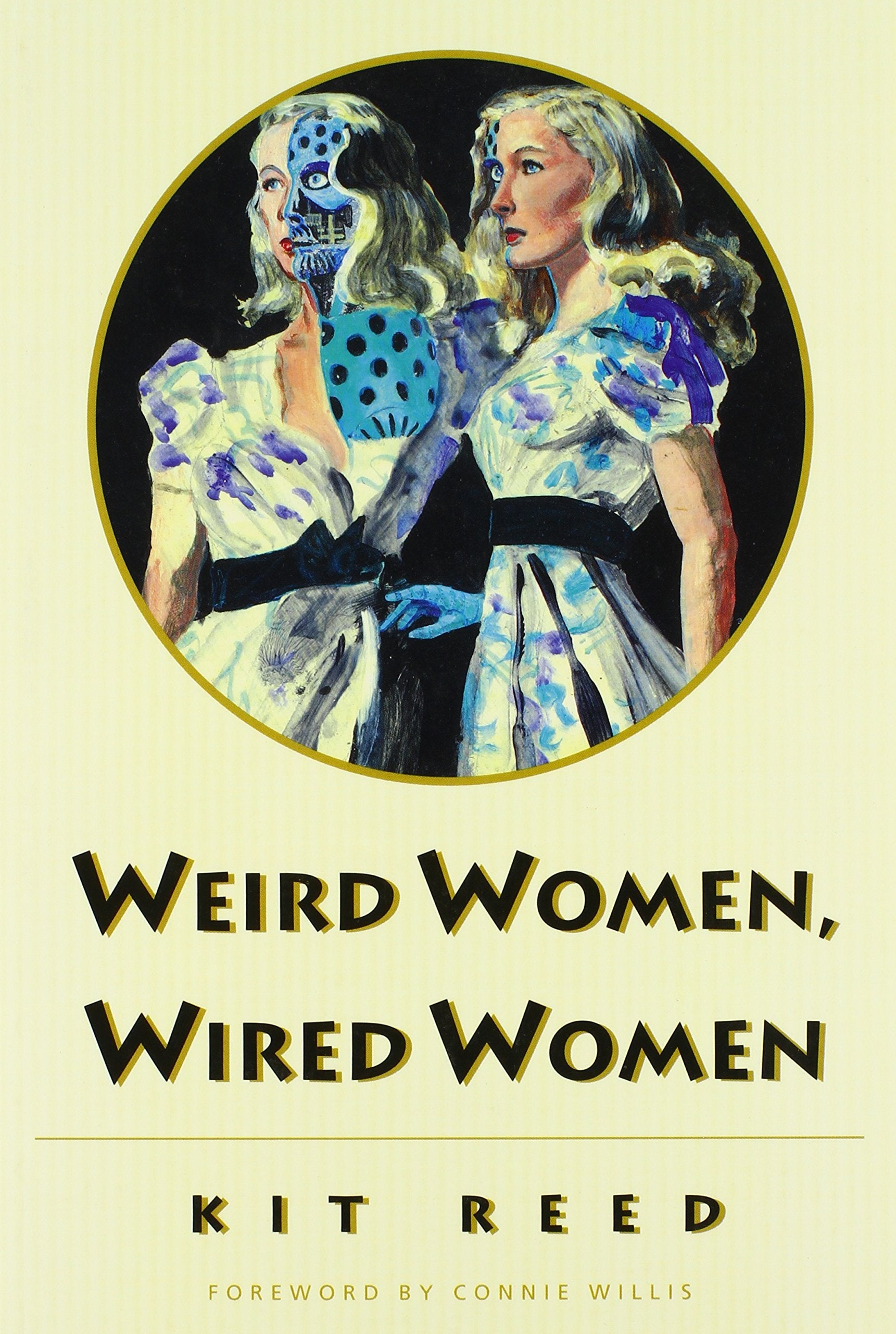 Weird Women, Wired Women,Used