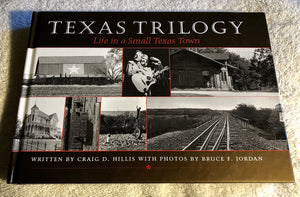 Texas Trilogy: Life in a Small Texas Town (Jack and Doris Smothers Series in Texas History, Life, and Culture),New