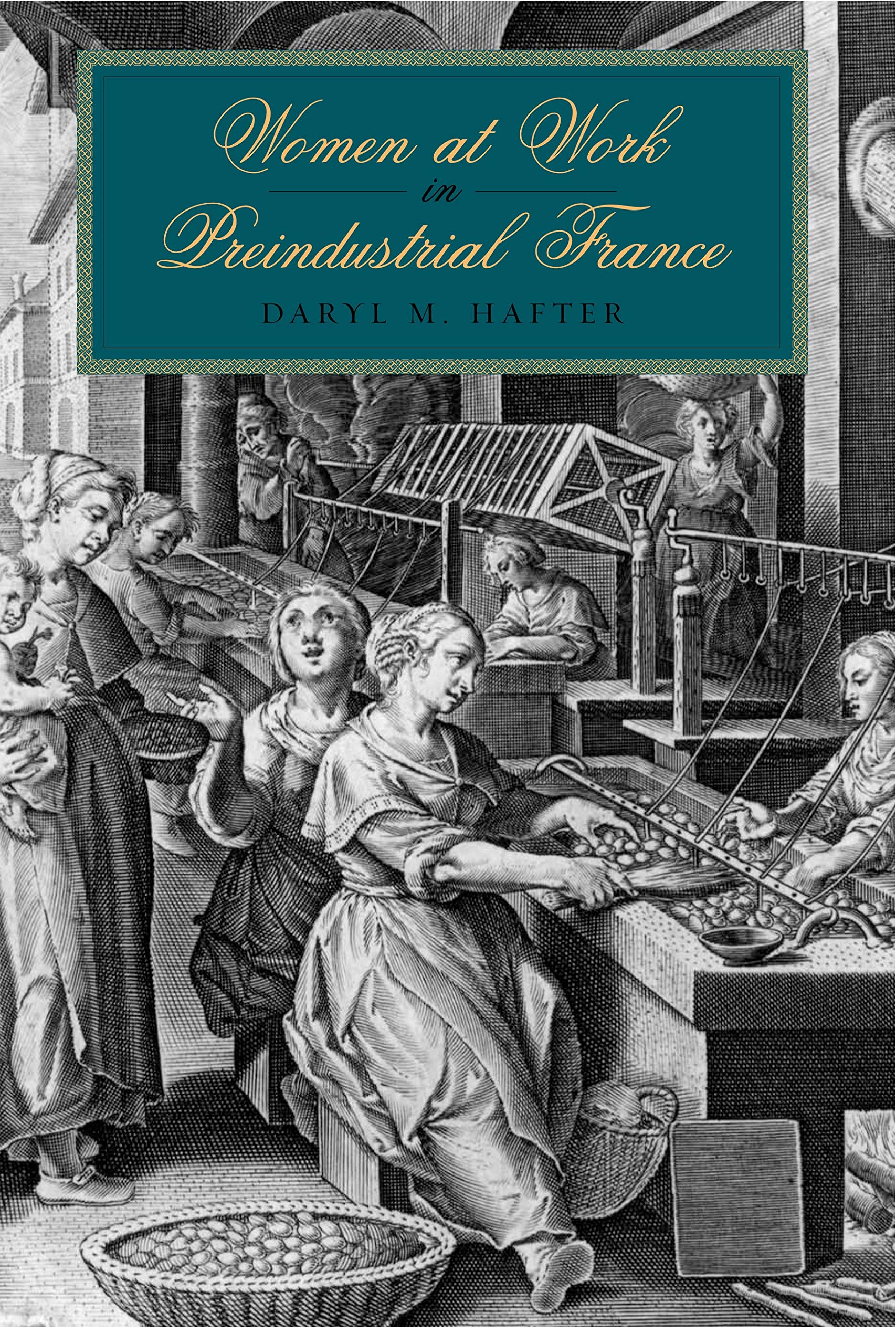 Women At Work In Preindustrial France