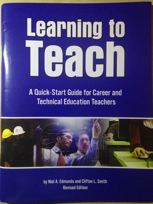 Learning to teach: A quickstart guide for career & technical education teachers,Used