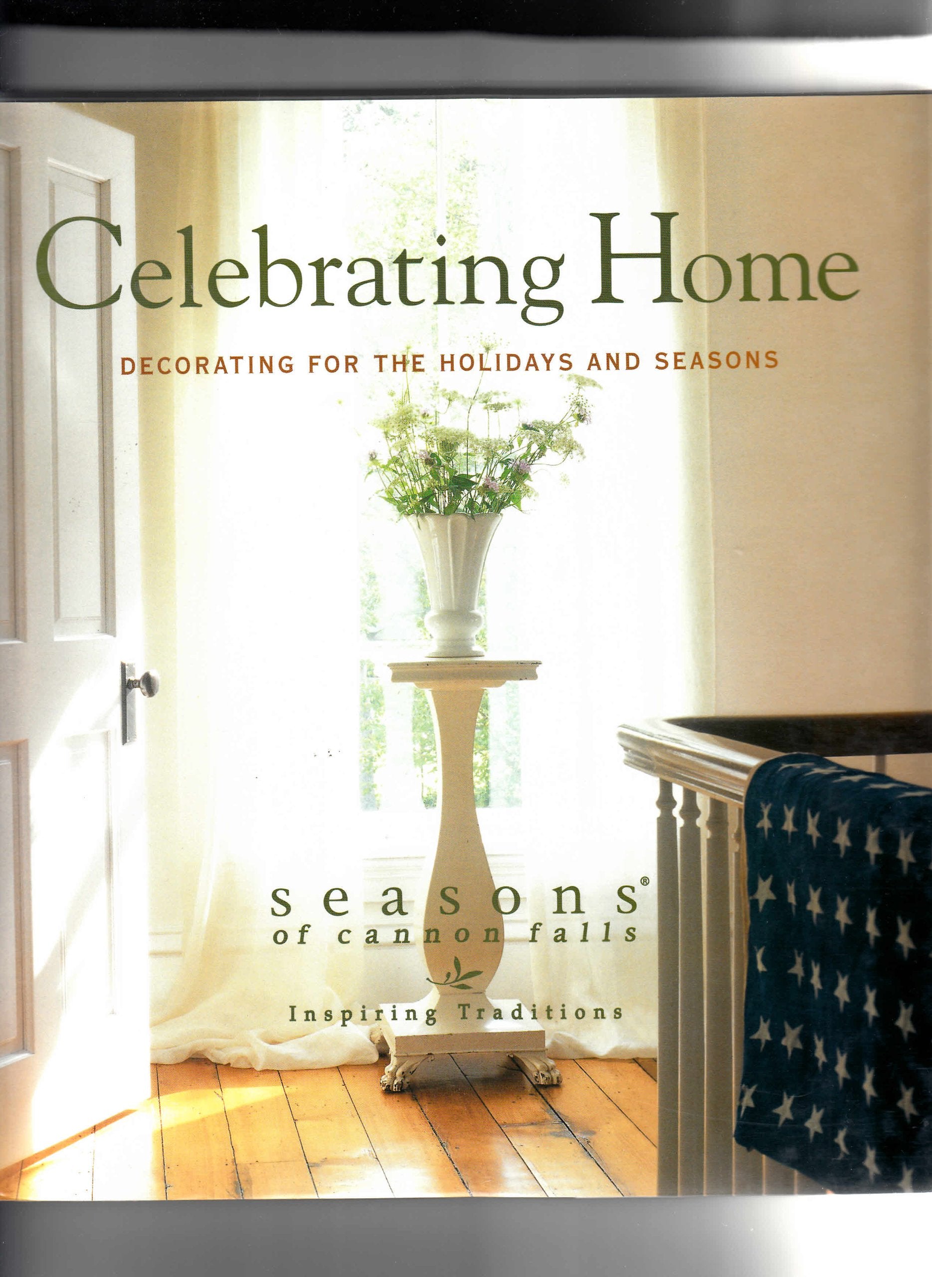 Celebrating Home: Decorating for the Holidays and Seasons,Used
