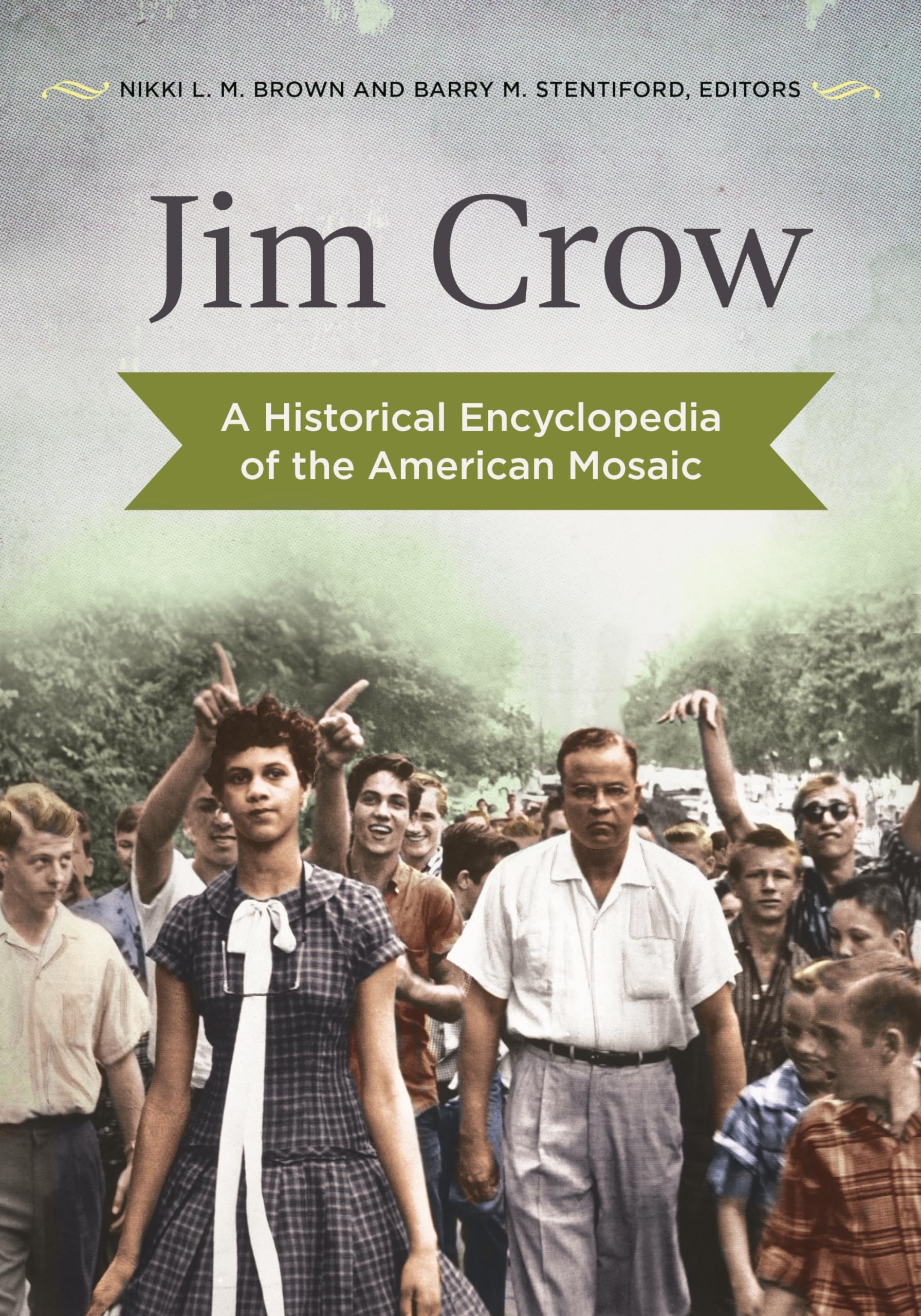 Jim Crow: A Historical Encyclopedia of the American Mosaic,Used