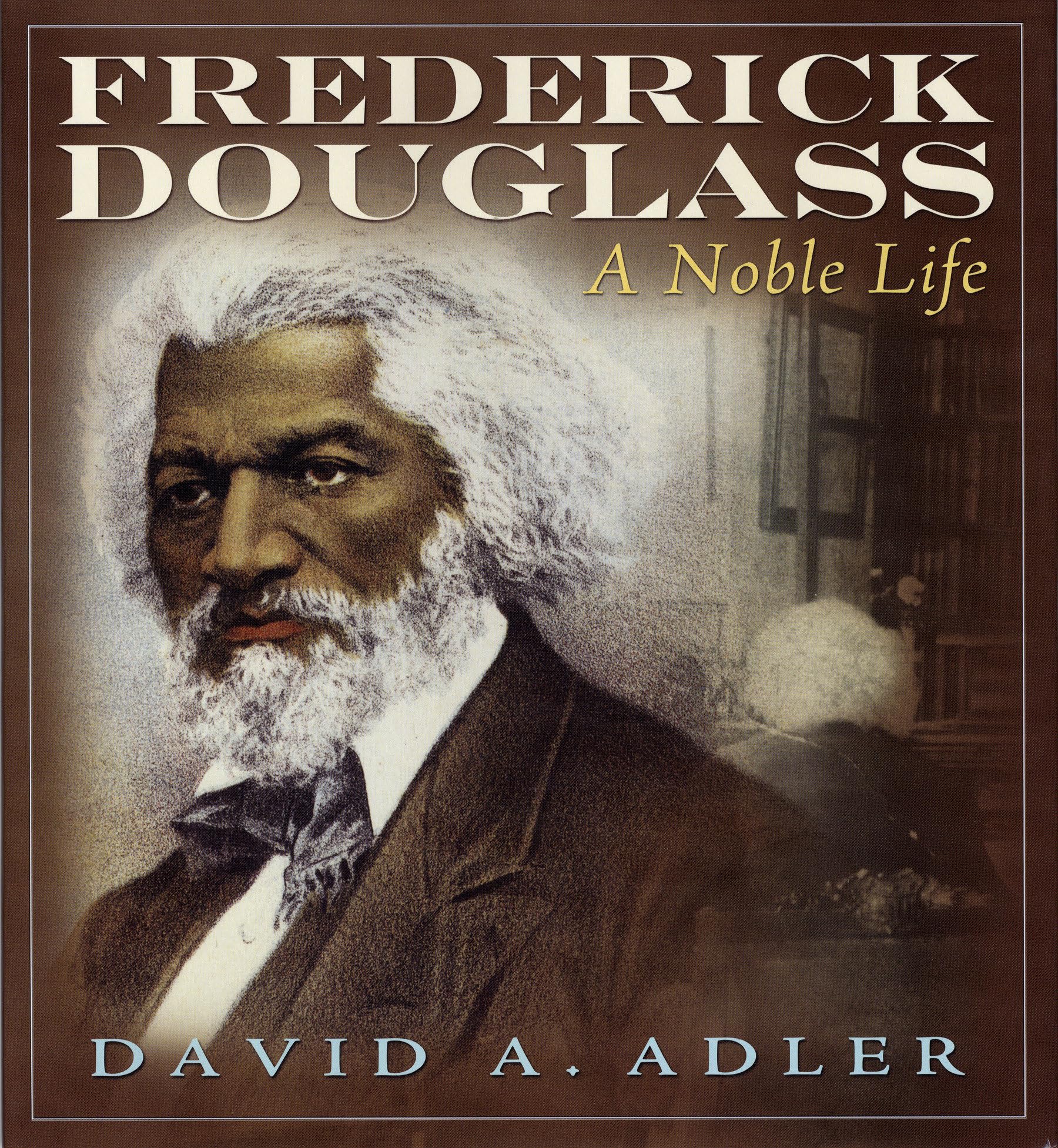 Frederick Douglass: A Noble Life (Picture Book Biography),Used