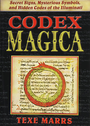 Codex Magica: Secret Signs, Mysterious Symbols, and Hidden Codes of the Illuminati,Used