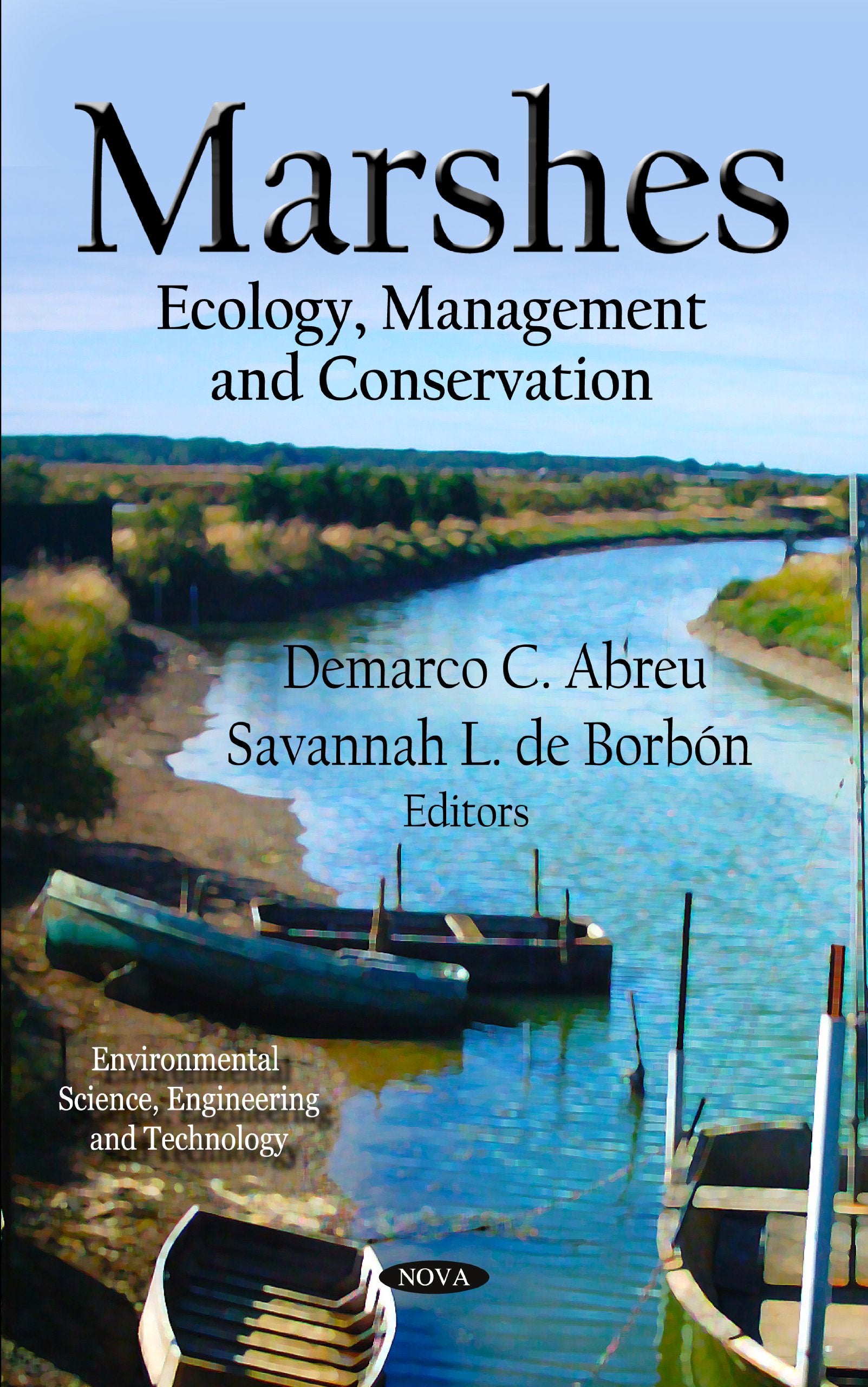 Marshes: Ecology, Management and Conservation (Environment Science, Engineering and Technology),Used