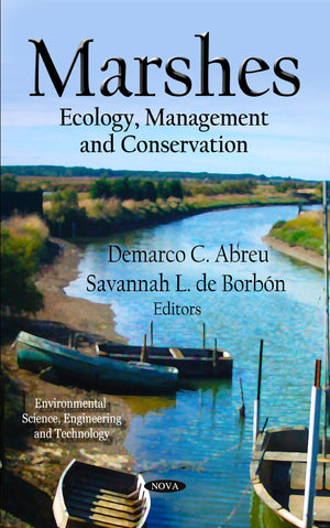 Marshes: Ecology, Management and Conservation (Environment Science, Engineering and Technology),Used