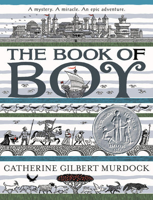 The Book Of Boy: A Newbery Honor Award Winner
