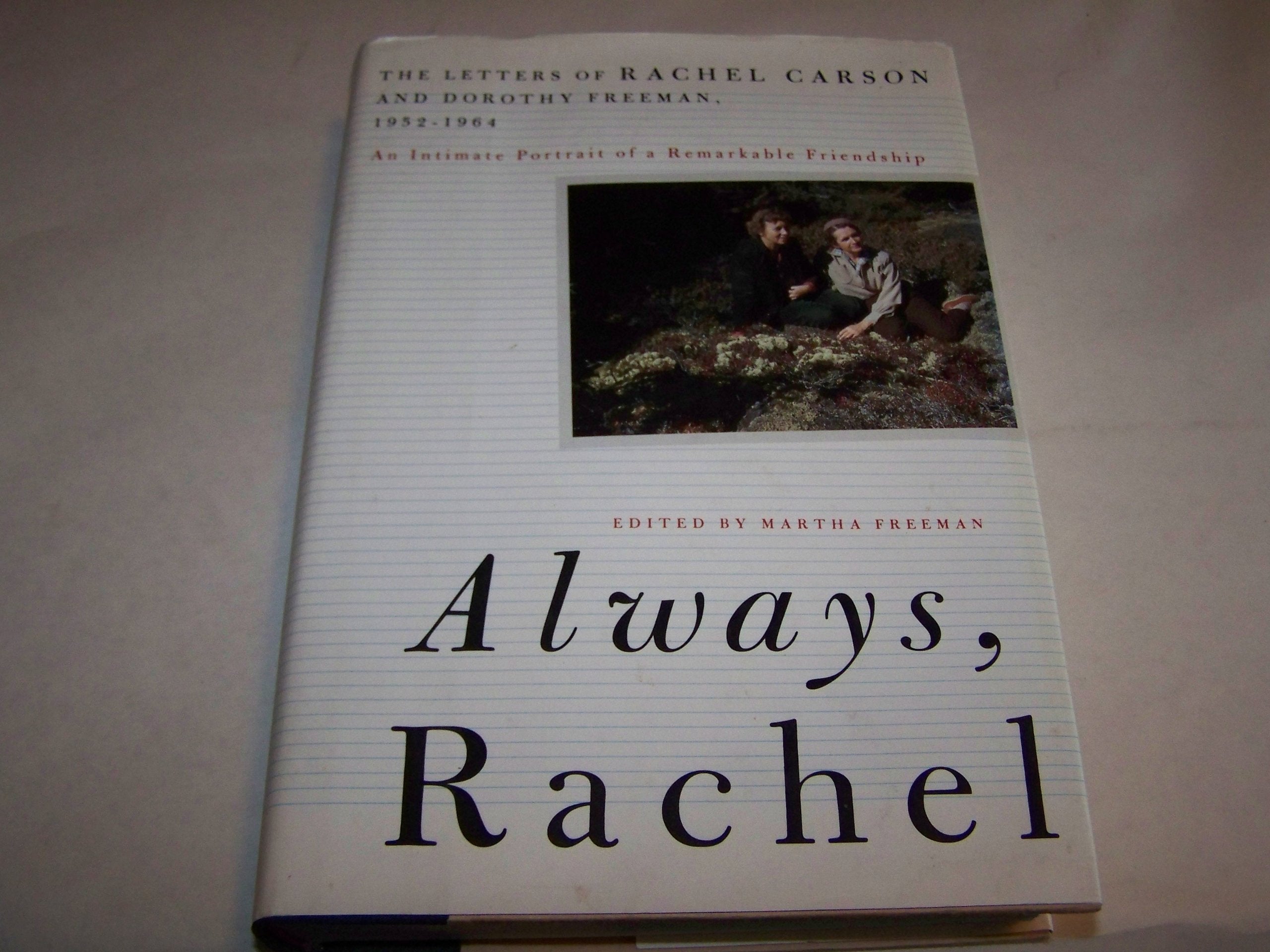 Always, Rachel: The Letters of Rachel Carson and Dorothy Freeman, 19521964 (Concord Library),Used