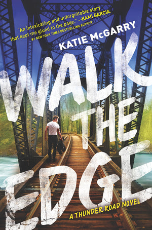 Walk The Edge (Thunder Road)