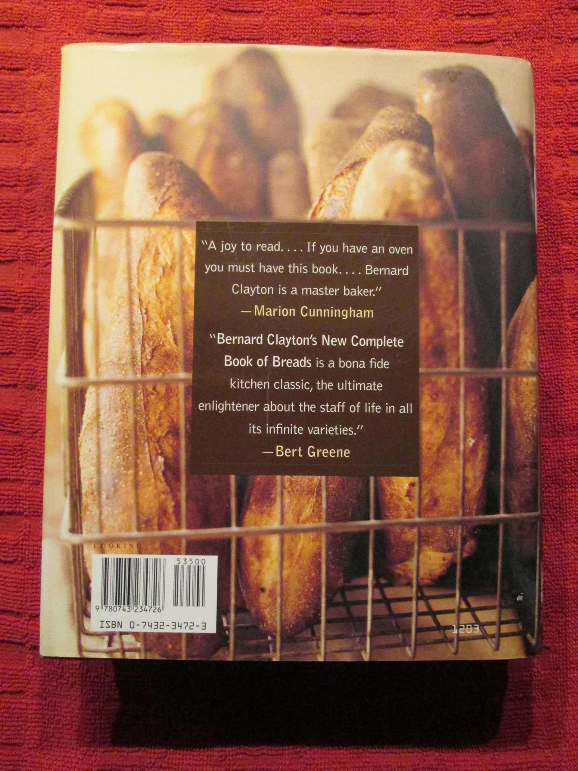 Bernard Clayton's New Complete Book of Breads, Soups and Stews,Used