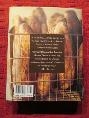 Bernard Clayton's New Complete Book of Breads, Soups and Stews,Used