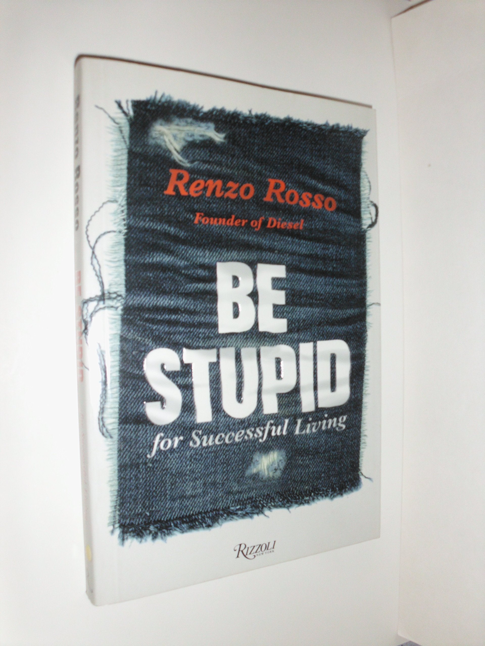 Be Stupid: For Successful Living,Used