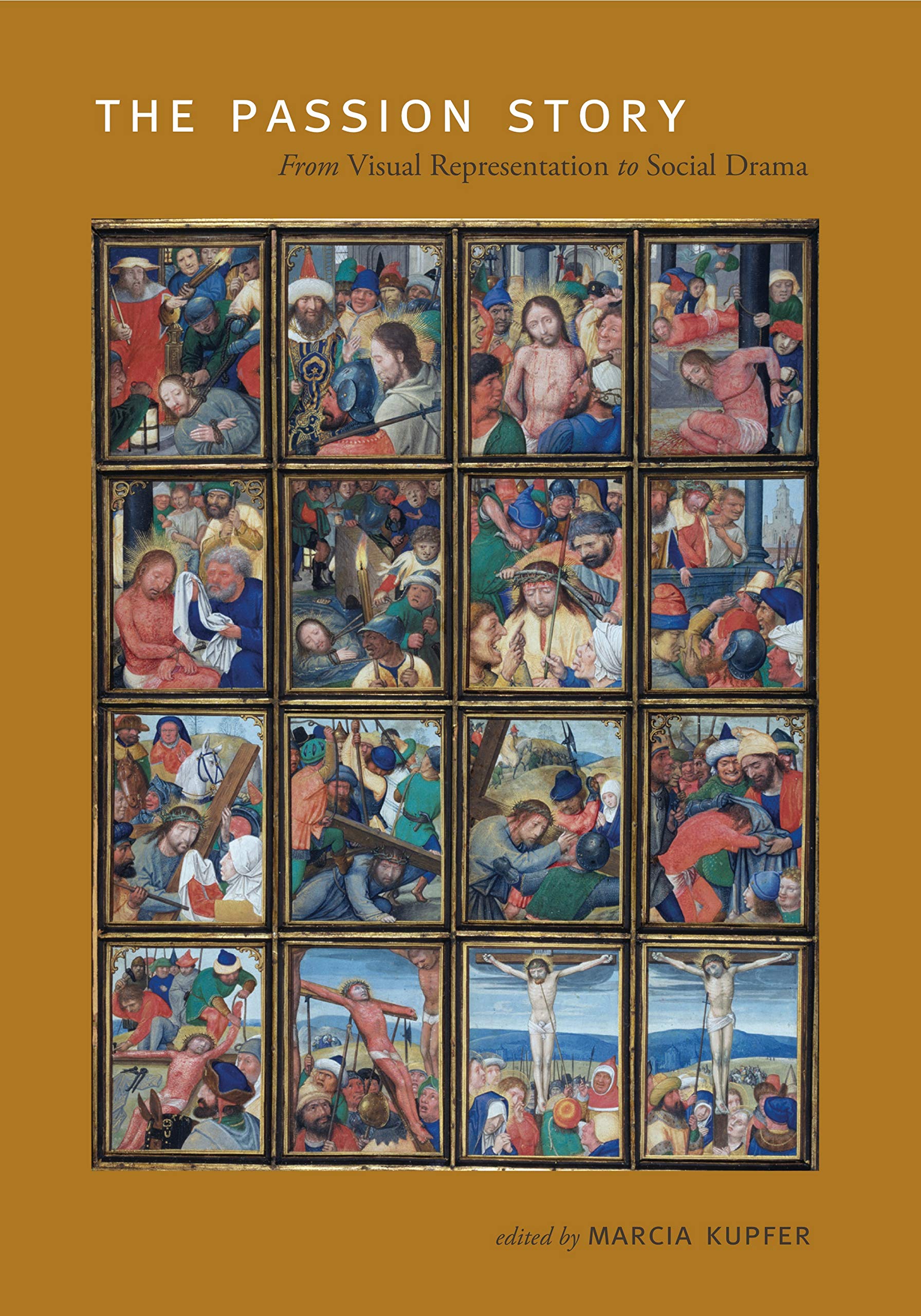 The Passion Story: From Visual Representation to Social Drama,Used