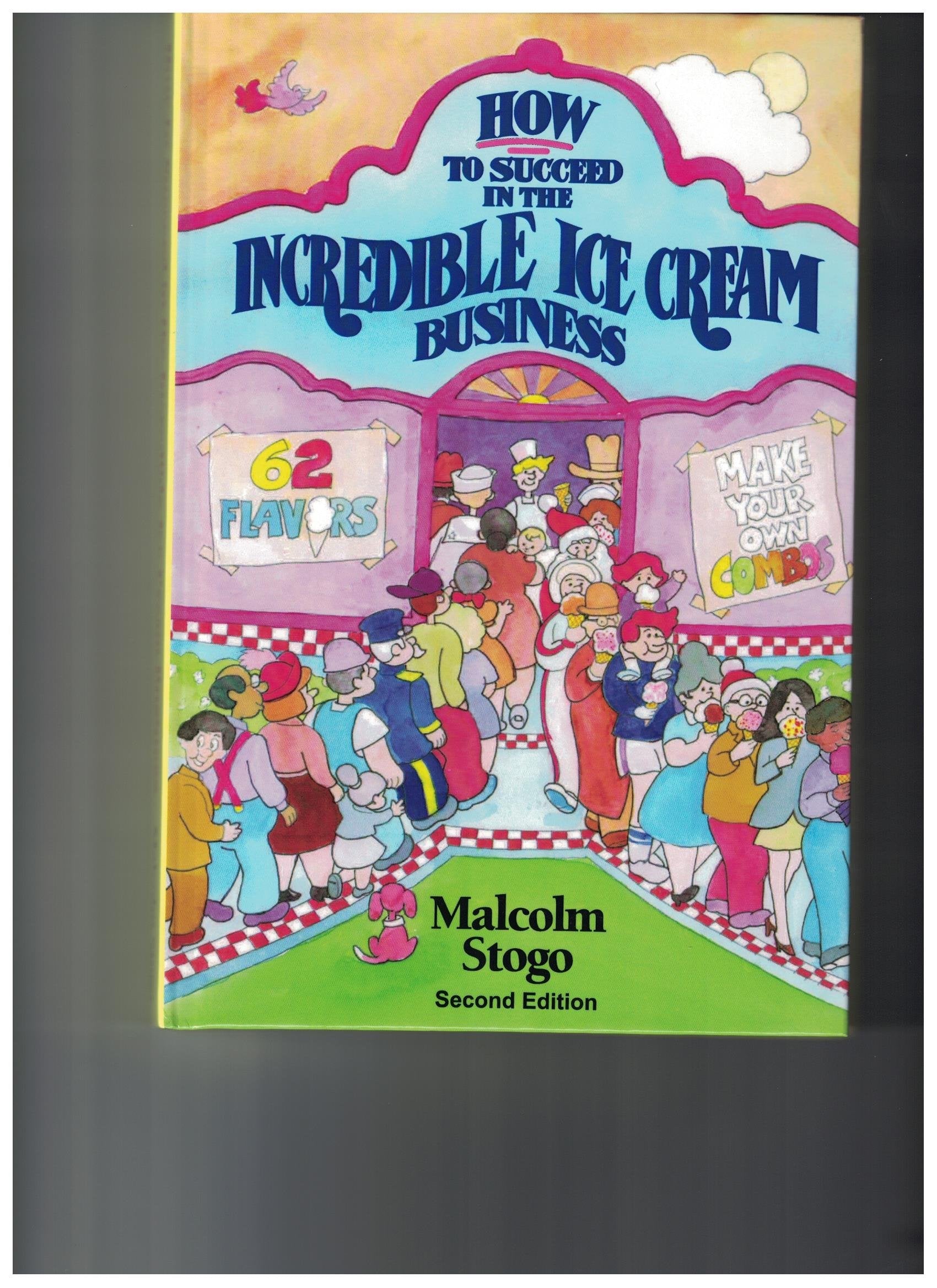 How To Succeed In The Incredible Ice Cream Business,New