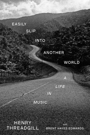 Easily Slip Into Another World: A Life In Music,New