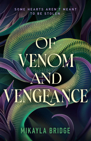 Of Venom And Vengeance