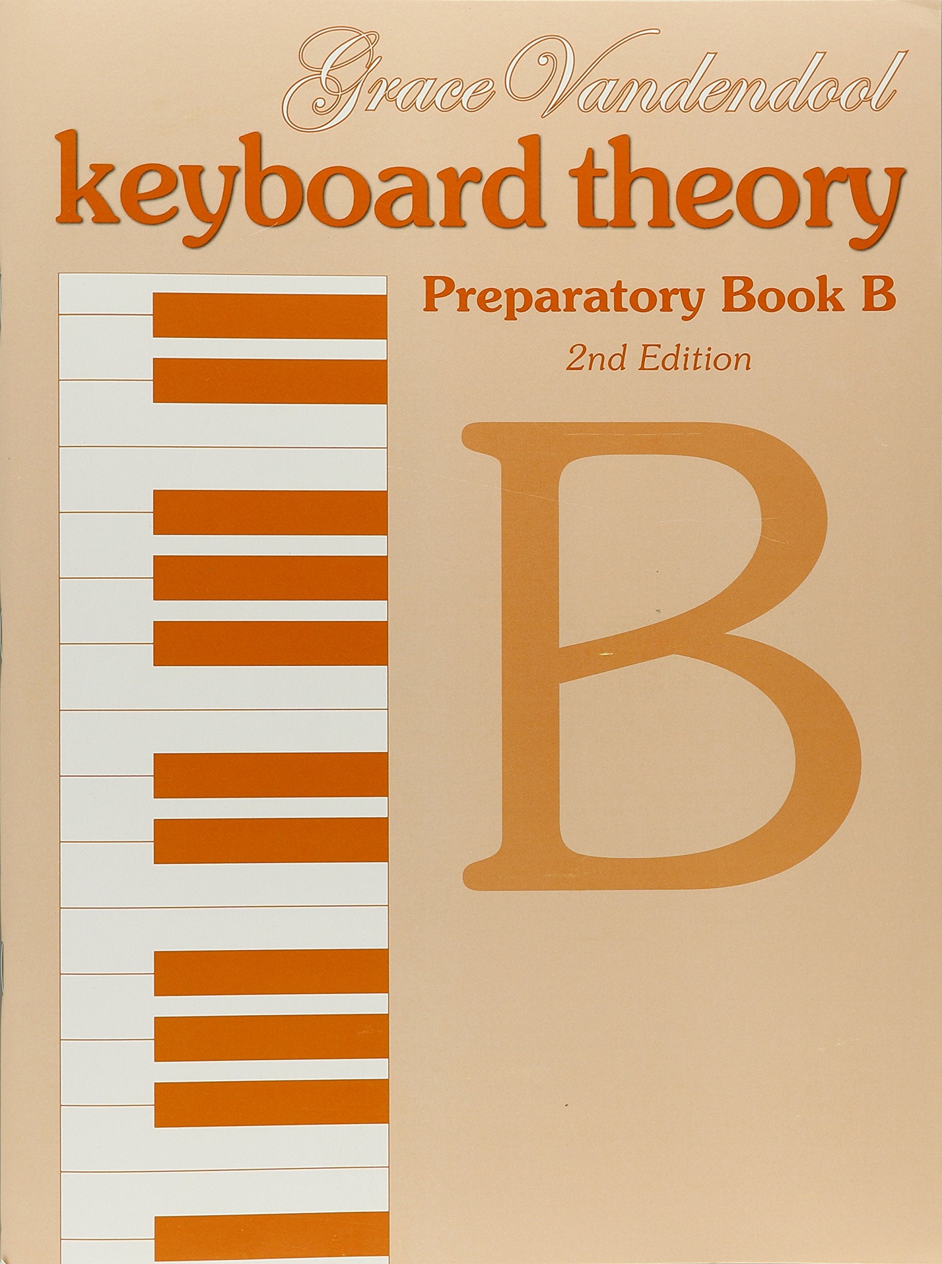 Keyboard Theory Preparatory Book B, 2nd Edition,Used