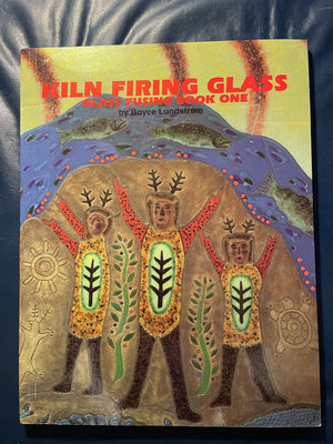 Kiln Firing Glass: Glass Fusing Book One,Used