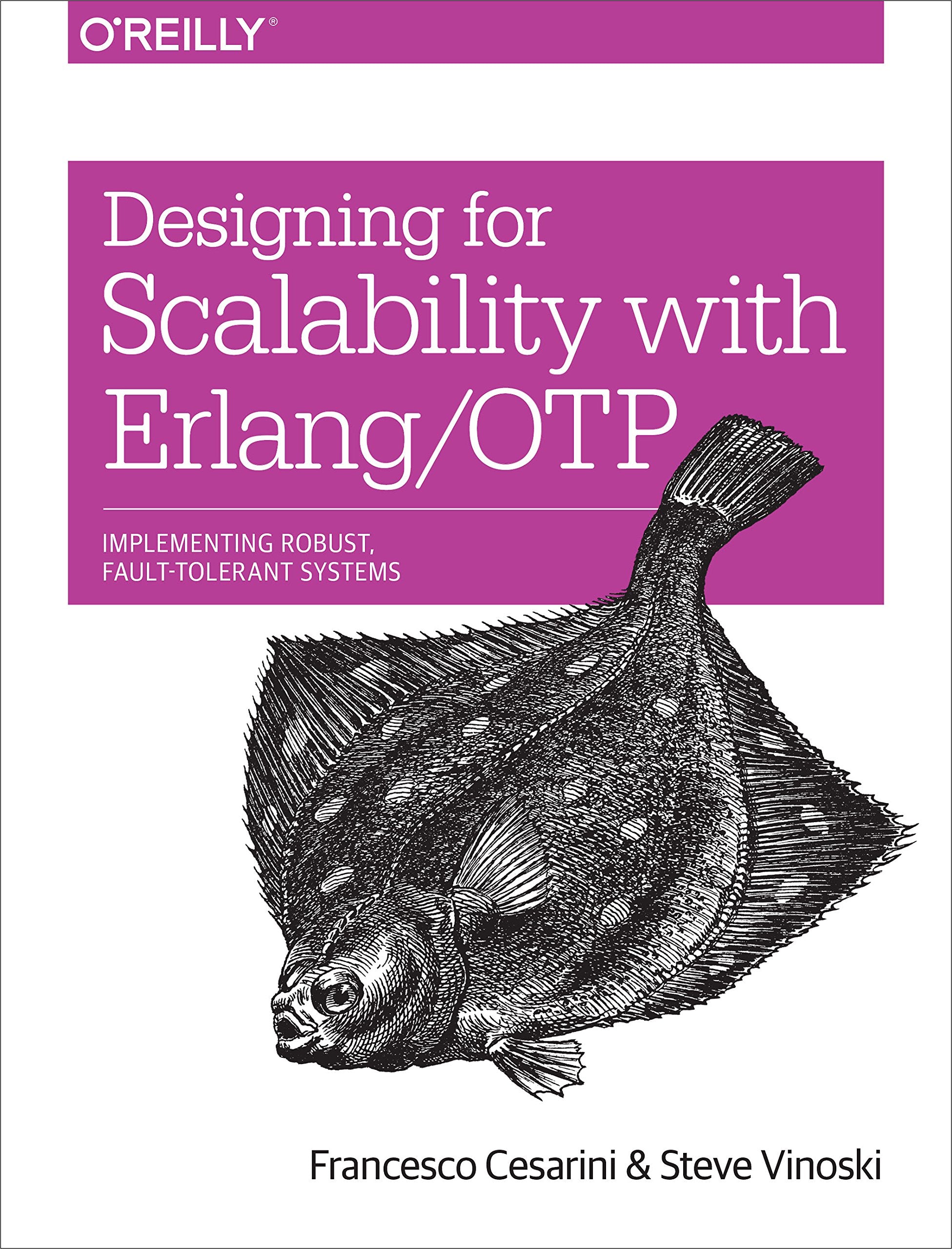 Designing For Scalability With Erlang/Otp: Implement Robust, Faulttolerant Systems