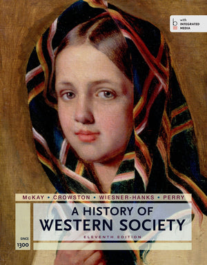 A History of Western Society Since 1300 for the AP Course: with Bedford Integrated Media,Used