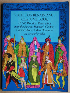 Vecellios Renaissance Costume Book (Dover Pictorial Archive Series)-new