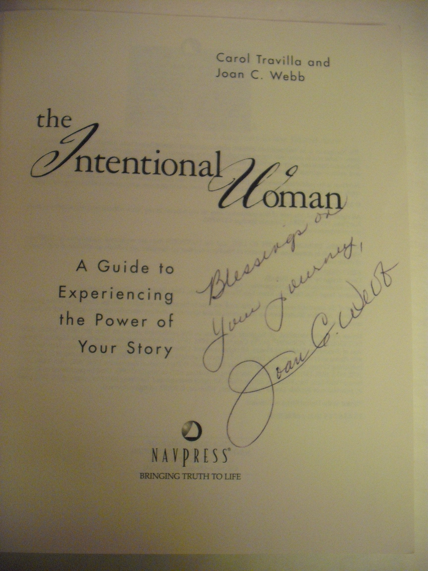 The Intentional Woman: A Guide to Experiencing the Power of Your Story,Used