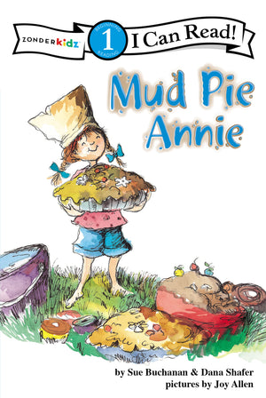 Mud Pie Annie: God's Recipe for Doing Your Best, Level 1 (I Can Read!),Used