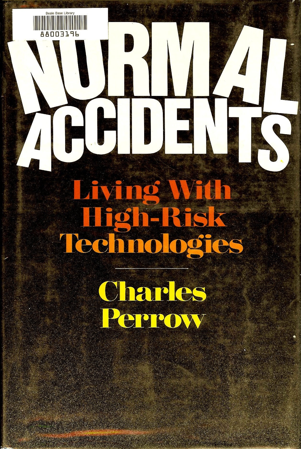 Normal Accidents,Used