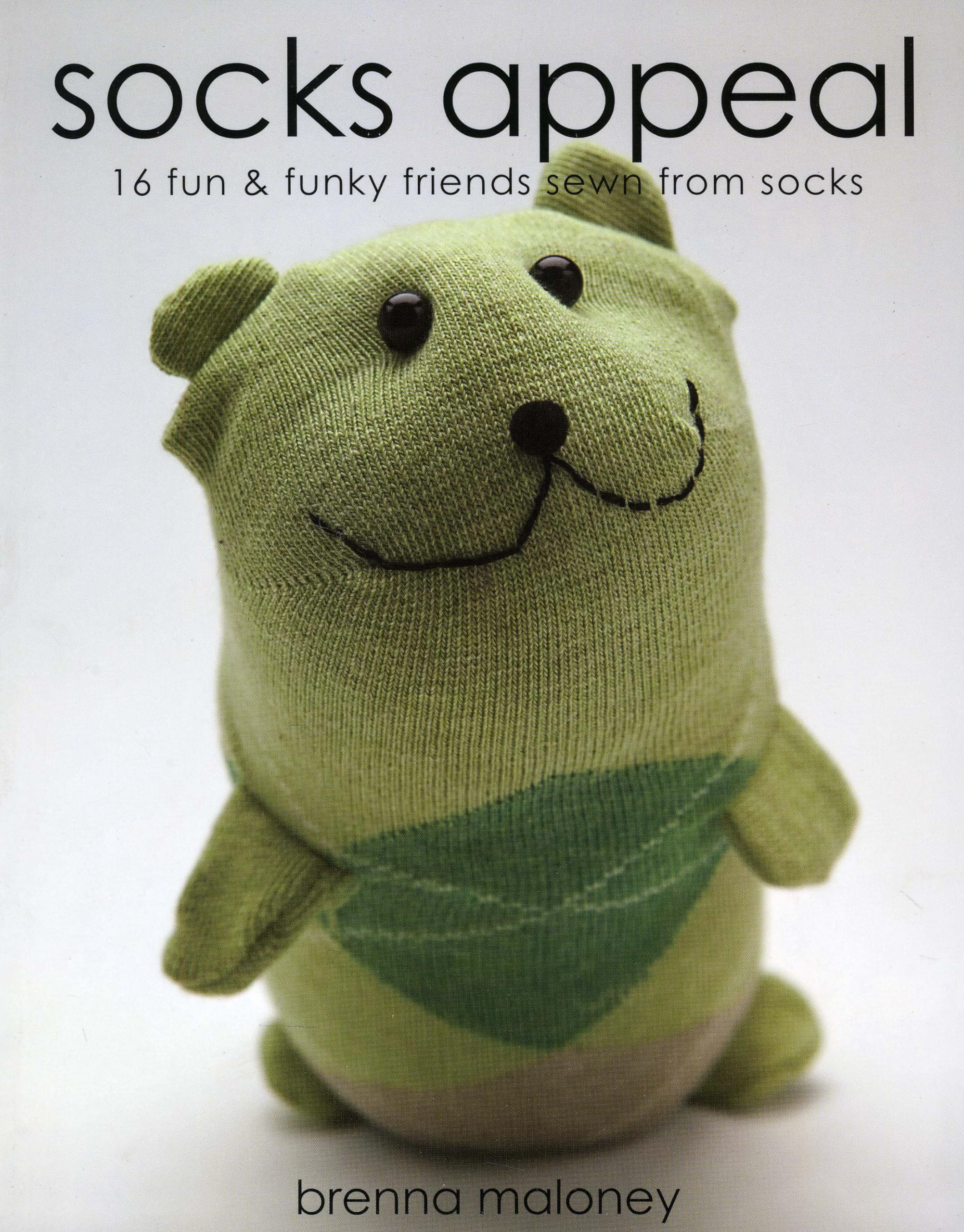 Socks Appeal: 16 Fun & Funky Friends Sewn from Socks,Used