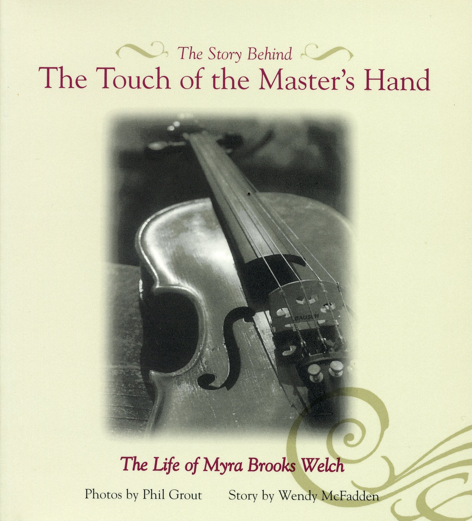 The Story Behind The Touch Of The Master'S Hand